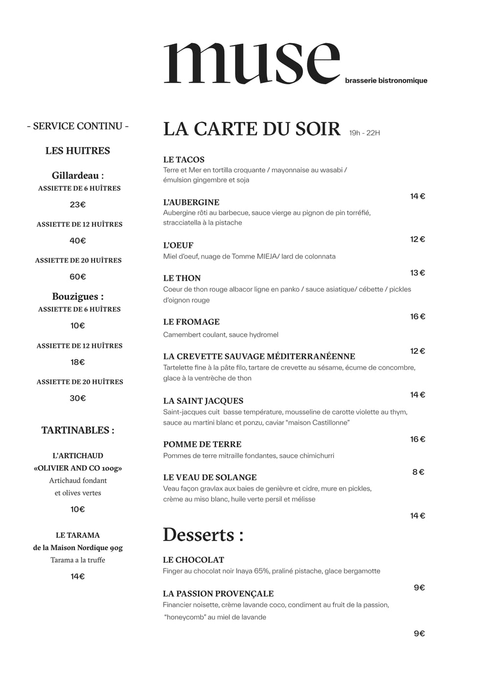 Carte du soir de MUSE : assiettes à partager, huîtres Gillardeau et Bouzigues, tartinables et desserts